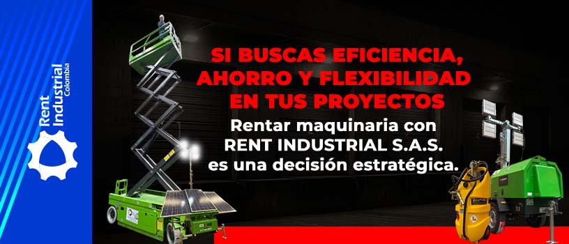 Si buscas eficiencia, ahorro y flexibilidad en tus proyectos, rentar maquinaria con RENT INDUSTRIAL S.A.S. es una decisión estratégica.